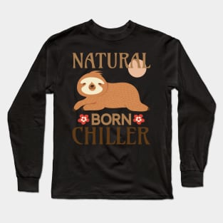 Natural Born Chiller Long Sleeve T-Shirt